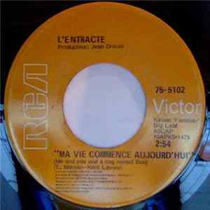 Download L'Entracte - Ma Vie Commence Aujourd'hui