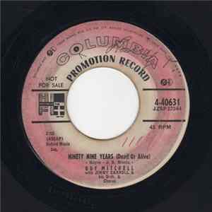 Download Guy Mitchell - Ninety Nine Years (Dead Or Alive)/Perfume, Candy, And Flowers