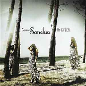 Download Yvonne Sanchez - My Garden