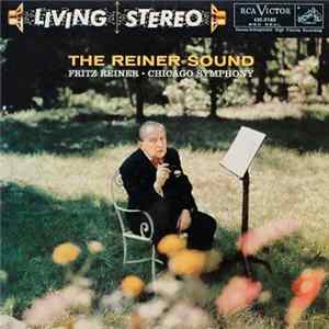 Download Fritz Reiner • Chicago Symphony - The Reiner Sound