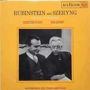 Download Rubinstein And Szeryng, Beethoven / Brahms - Violin Sonatas (No. 8, Op. 30, No. 3 / No. 1, Op. 78)