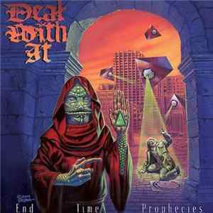 Download Deal With It - End Time Prophecies