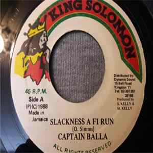 Download Captain Balla - Slackness A Fi Run