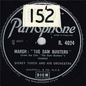 Download Sidney Torch And His Orchestra - March : "The Dam Busters"