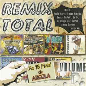 Download Various - Remix Total Volume1 - As 15 Mais! De Angola