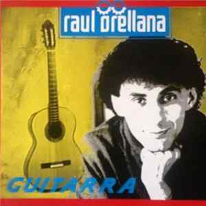 Download Raúl Orellana - Guitarra