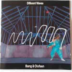 Download Various - Bang & Olufsen Vol. IV - Different Waves