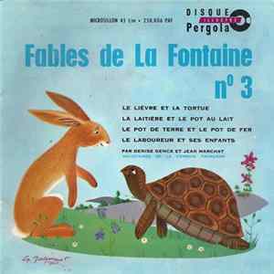 Download Denise Gence Et Jean Marchat - Fables De Jean De La Fontaine N° 3