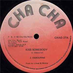 Download J. Osbourne - Kiss Somebody