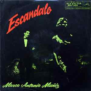 Download Marco Antonio Muñiz - Escandalo