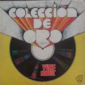 Download Various - La Gran Cadena Radiofonica Nacional YVKE Mundial Presenta "Coleccion De Oro"