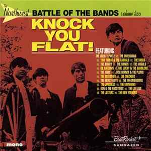 Download Various - Knock You Flat! (The Northwest Battle Of The Bands Volume Two)