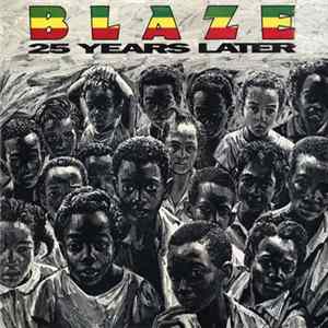Download Blaze - 25 Years Later