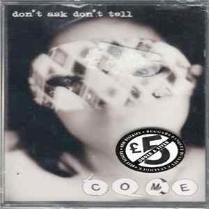 Download Come - Don't Ask Don't Tell