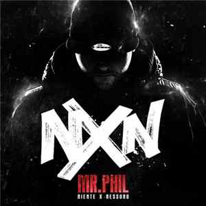 Download Mr. Phil - NXN (Niente Per Nessuno)