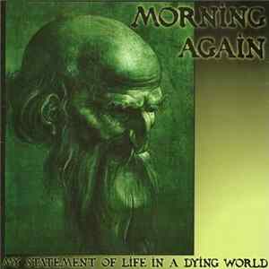 Download Morning Again - My Statement Of Life In A Dying World