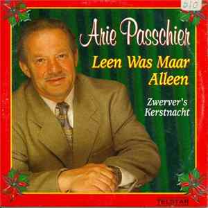 Download Arie Passchier - Leen Was Maar Alleen