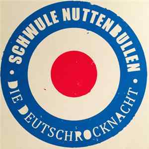 Download Schwule Nuttenbullen - Die Deutschrocknacht