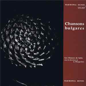 Download Les Chœurs "Kaval" De Sofia, Athanas Margaritov, Various - Chansons Bulgares