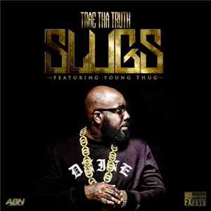 Download Trae Feat. Young Thug - Slugs
