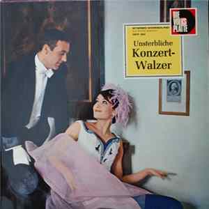 Download Ein Großes Unterhaltungsorchester, Die Nordwestdeutsche Philharmonie - Unsterbliche Konzertwalzer