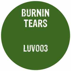 Download Burnin Tears - Got A Reason