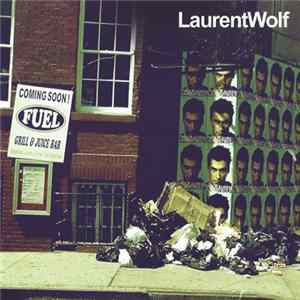 Download Laurent Wolf - Laurent Wolf