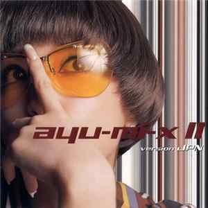 Download Ayumi Hamasaki - Ayu-mi-x II Version JPN