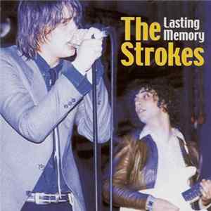 Download The Strokes - Lasting Memory