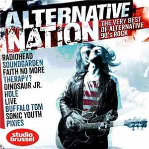Download Various - Alternative Nation - The Very Best Of Alternative 90's Rock