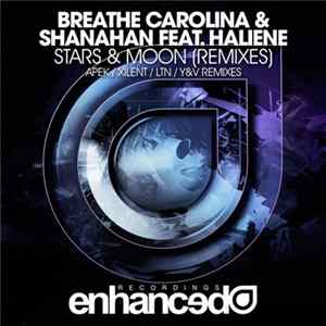 Download Breathe Carolina & Shanahan Feat. Haliene - Stars & Moon (Remixes)
