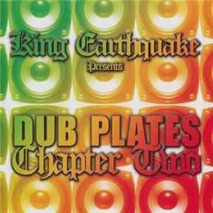 Download King Earthquake - Dub Plates Chapter Two