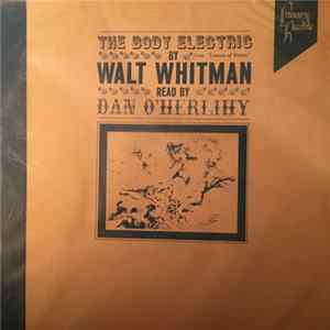 Download Dan O'Herlihy - The Body Electric By Walt Whitman