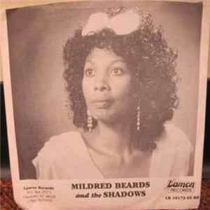 Download Mildred Beards And The Shadows - I'm Through / We've Got A Good Thing Going