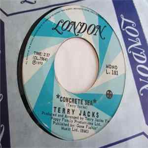 Download Terry Jacks - Concrete Sea / She Even Took The Cat