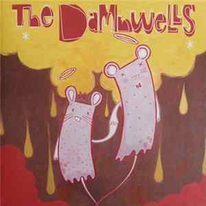 Download The Damnwells - There's No One Left In Brooklyn But You