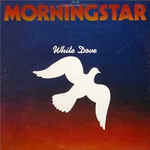 Download Morningstar - White Dove