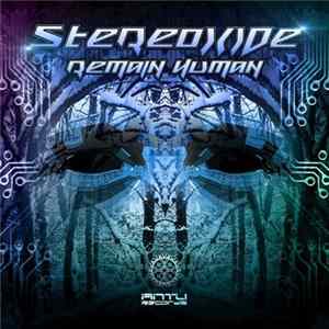 Download Stereoxide - Remain Human