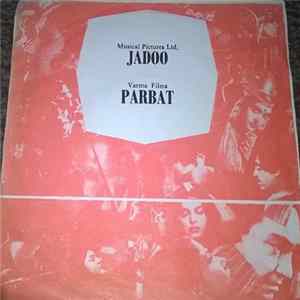 Download Naushad / Shankar Jaikishan - Jadoo / Parbat