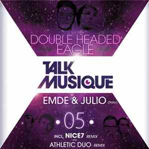 Download Emde & Julio - Double Headed Eagle EP