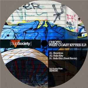 Download Chiqito - West Coast Kitties E.P.