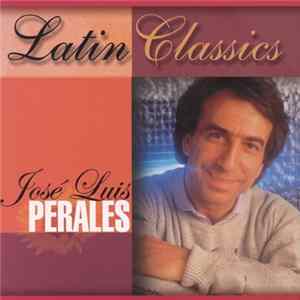 Download José Luis Perales - Latin Classics