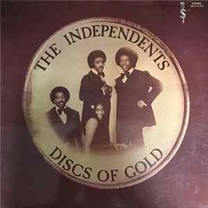 Download The Independents - Greatest Hits - Discs Of Gold