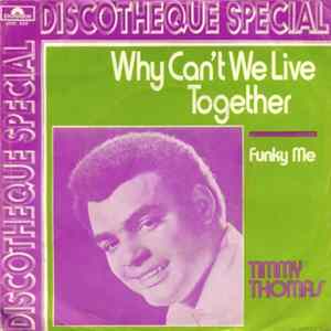 Download Timmy Thomas - Why Can't We Live Together
