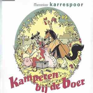 Download Mannenkoor Karrespoor - Kamperen Bij De Boer