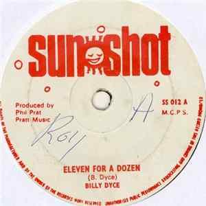 Download Billy Dyce / Keith Poppin - Eleven For A Dozen / Some Day Girl