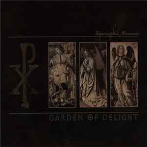 Download Garden Of Delight - Apocryphal Moments