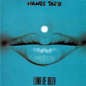 Download Nanes Taku - Luna De Ibiza