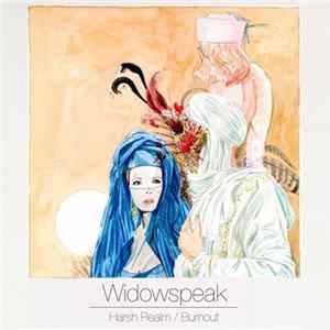 Download Widowspeak - Harsh Realm / Burnout