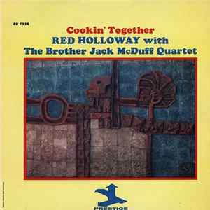 Download Red Holloway With The Brother Jack McDuff Quartet - Cookin' Together